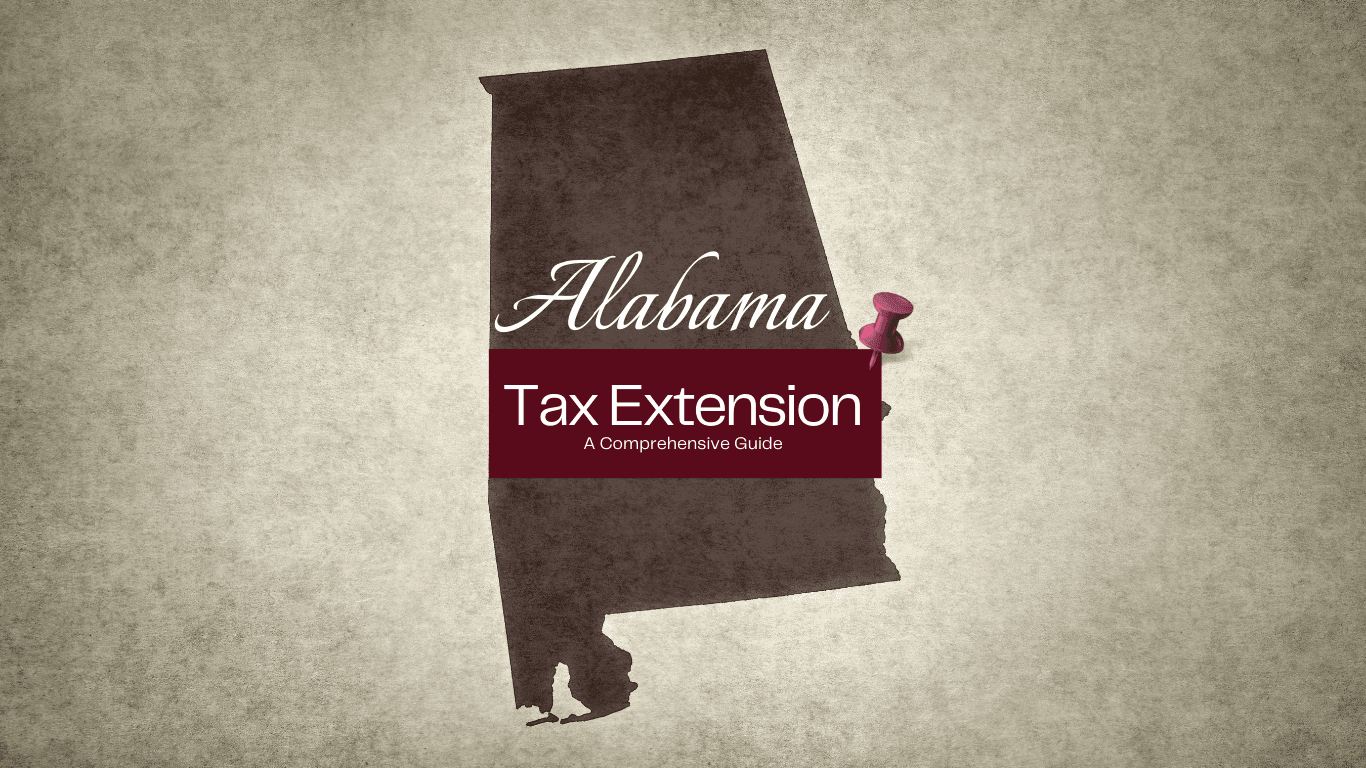 A shadow outline of the state of Alabama and a post it with a Tax Extension Ultimate Guide Label